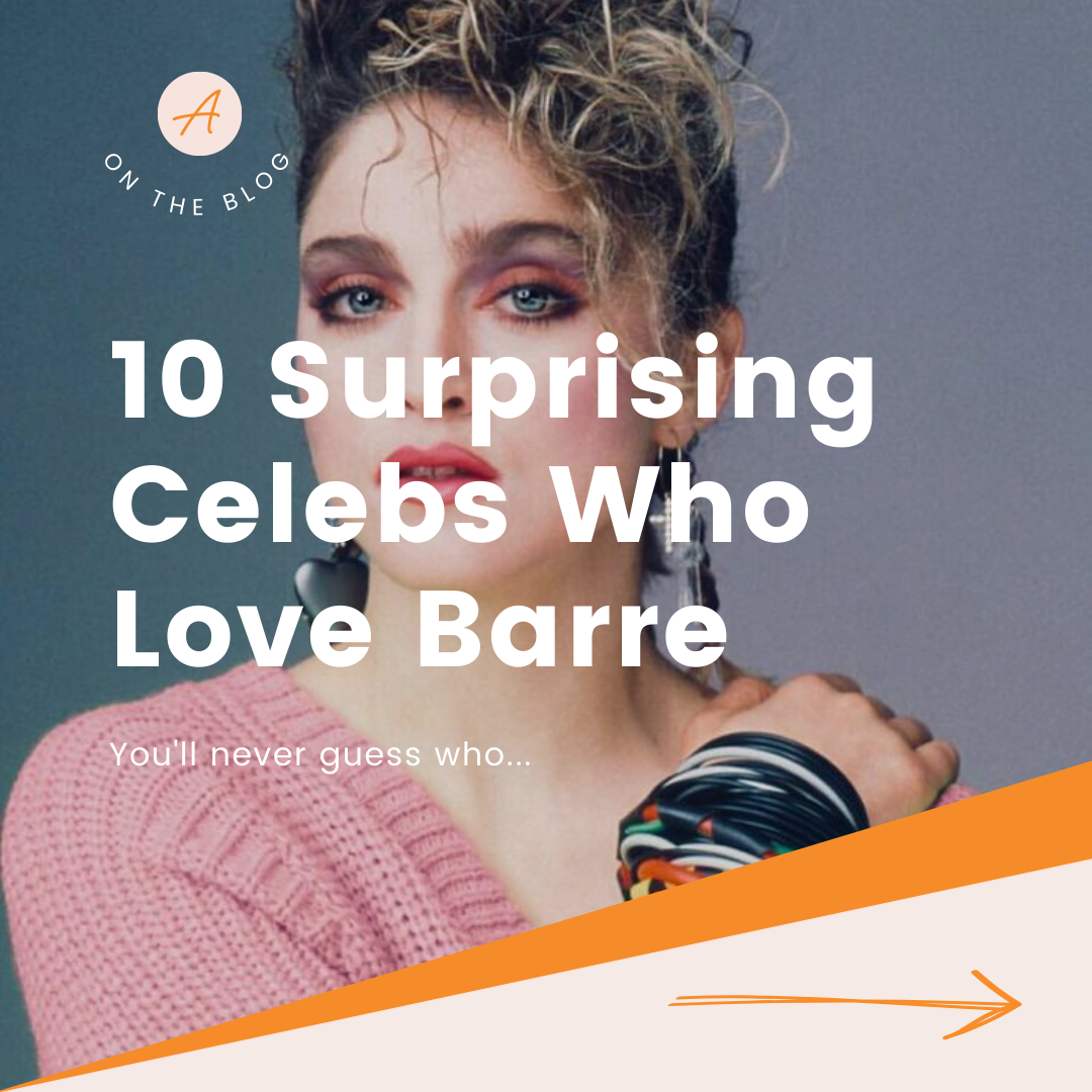 10 Surprising Celebrities who LOVE a Barre Workout!