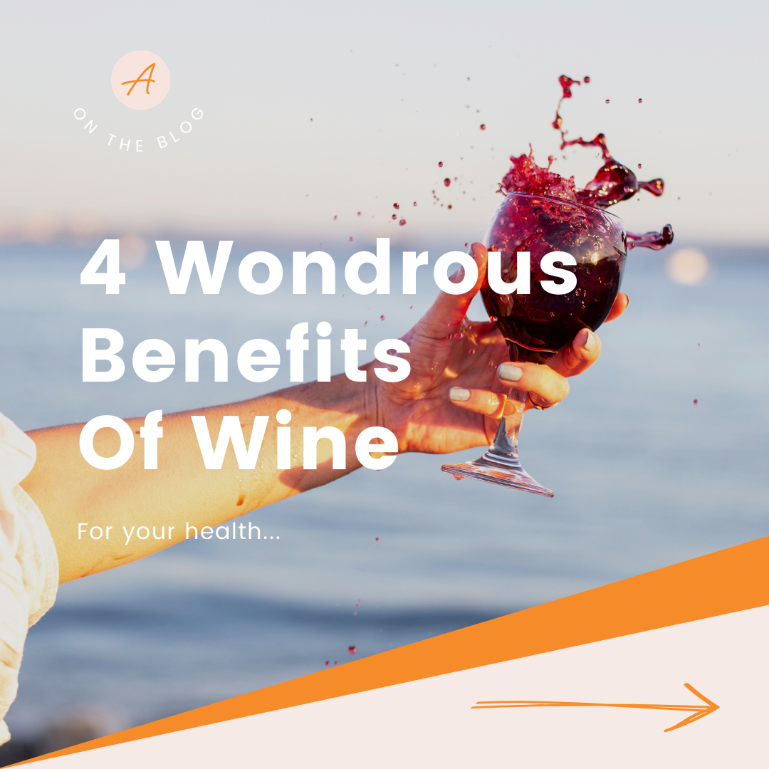 4 Wondrous Health Benefits of Wine!